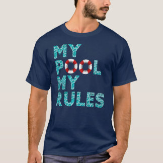 T-shirt Ma piscine Mes règles Baignade Océan Baignade amus