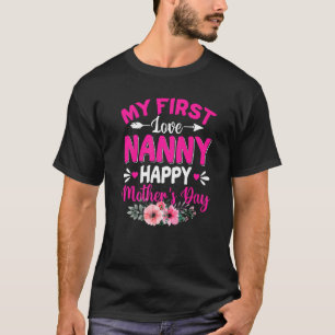 T-shirt Ma première amour Nanny mignonne Fleur Fête des Mè
