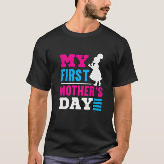 T-shirt Ma Première Fête Des Mères Drôle Idée Cadeau Pour 