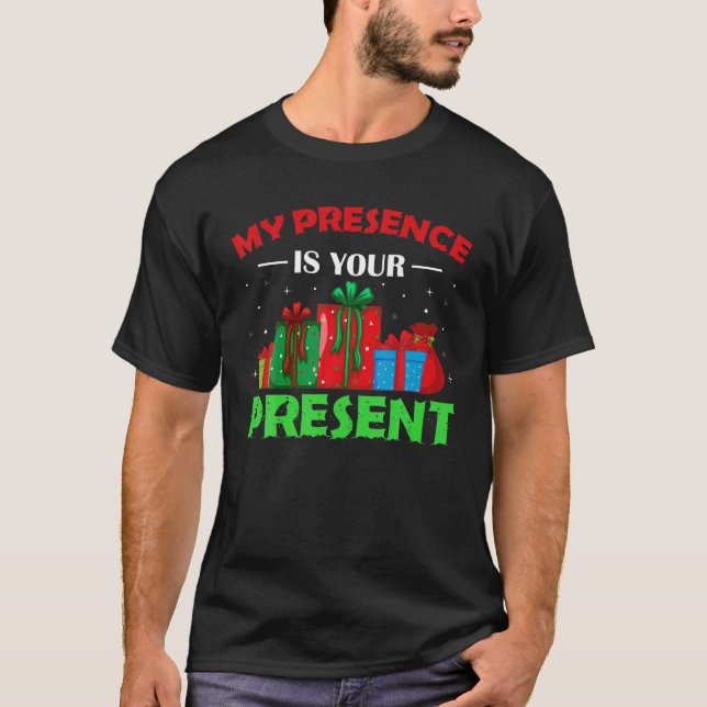 T-shirt Ma Présence Est Votre Fantastique Noël 2021 H (Devant)