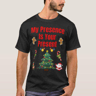 T-shirt Ma Présence Est Votre Présente