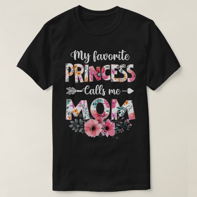 T-shirt Ma Princesse Favorite M'Appelle Maman Fille Mère (Design devant)