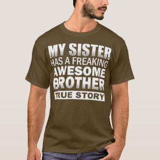 T-shirt Ma Soeur a un frelatant Frère Amusant Gif Drôle