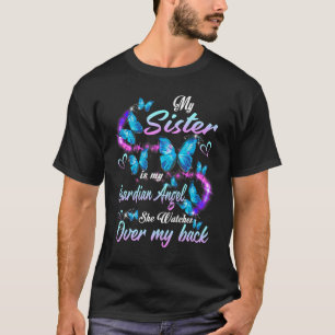 T-shirt Ma Soeur Est Mon Ange Gardien Qu'Elle Surveille Su