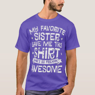 T-shirt Ma Soeur Favorite M'A Donné Ce Frère Enfants Garço