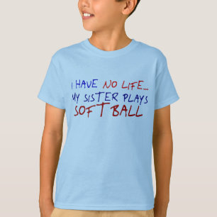 T-shirt Ma Soeur Joue Au Softball