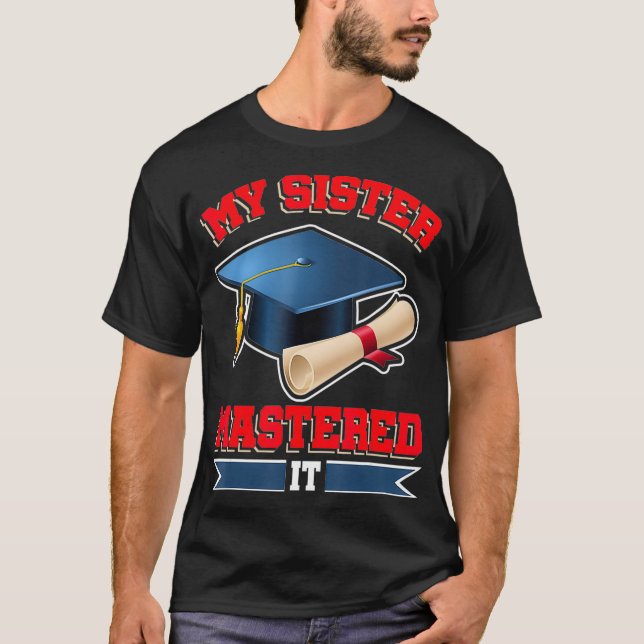T-shirt Ma Soeur Maîtrise Il Chemise Masters Tee Graduate  (Devant)