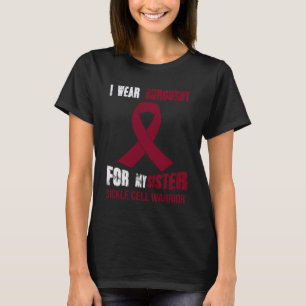 T-SHIRT MA SŒUR MON HÉROS DE LA DRÉPANOCYTOSE