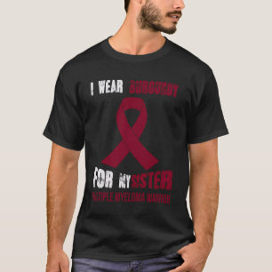 T-SHIRT MA SOEUR MON MYELOMA WARRIOR MULTIPLE