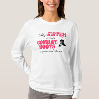 T-shirt Ma soeur porte des bottes de combat
