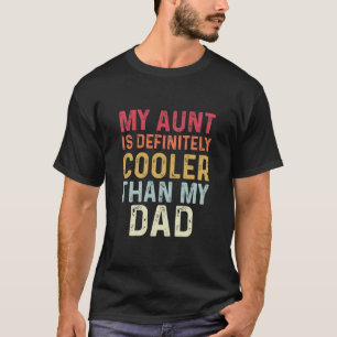 T-shirt Ma Tante Est Certainement Glacière Que Mon Père Dr