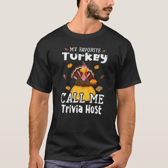 T-shirt Ma Turquie préférée m'appelle Thanksgivi, hôte de  (Devant)