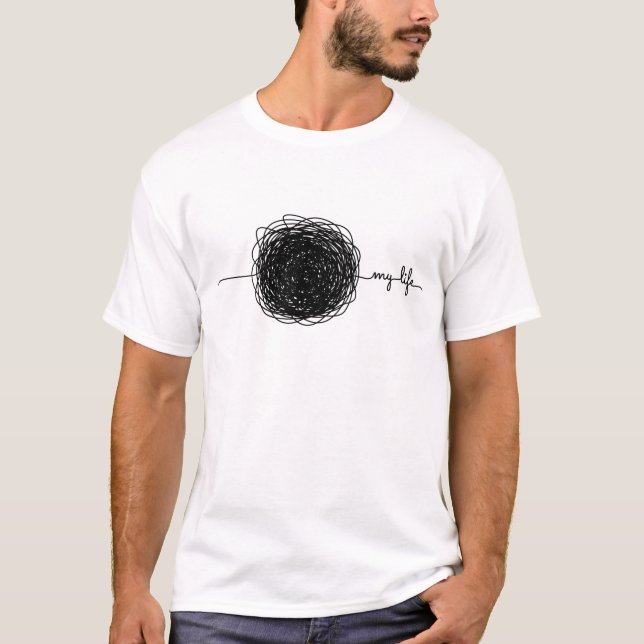 T-shirt ma vie, ligne griffonnage de chaos (Devant)