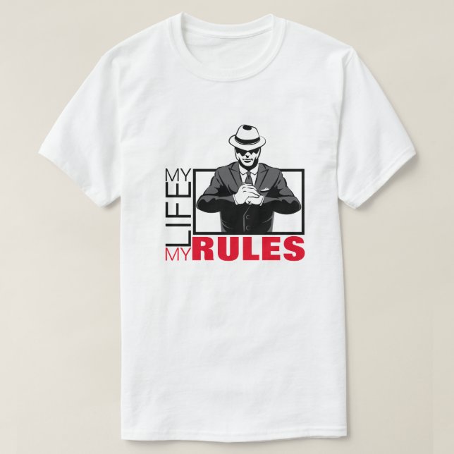 T-shirt Ma vie, mes règles, le gangster rouge et noir (Design devant)