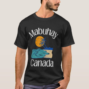 T-shirt Mabuhay Canada Philippines Salutation Tagalog Pino