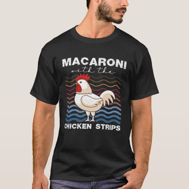 T-shirt Macaroni Avec Bandes De Poulet Éleveur De Poulet (Devant)