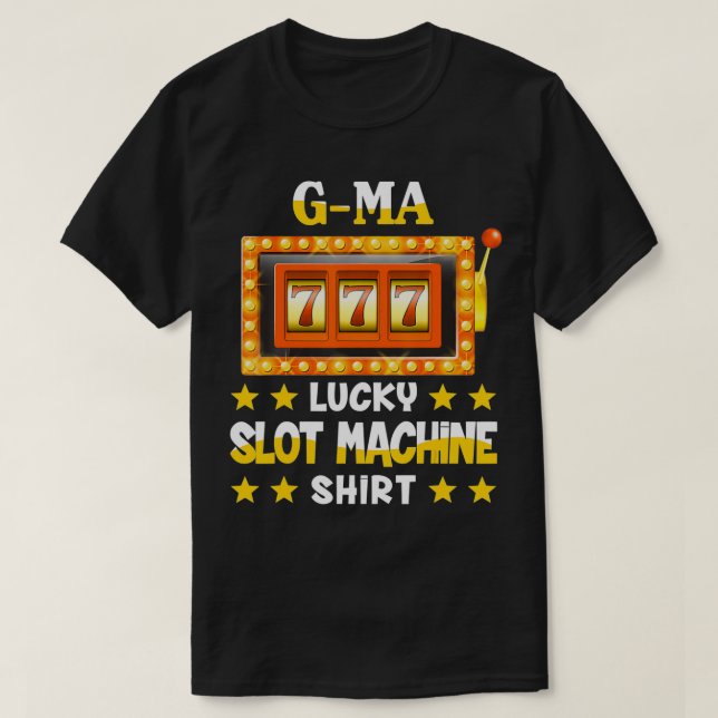 T-shirt Machine À Fente Pour Gma Funny Lucky Machine À Fen (Design devant)