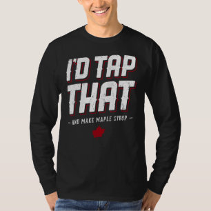 T-shirt Machine à sirop d'érable Iu2019d Appuyez sur cet a
