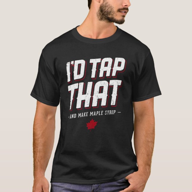 T-shirt Machine à sirop d'érable Iu2019d Appuyez sur cet a (Devant)