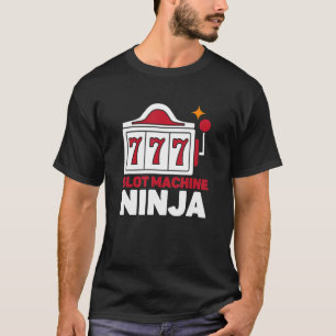T-shirt Machine à sous Ninja Casino Joueur