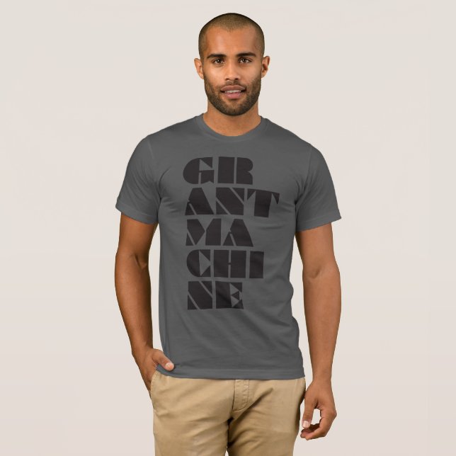 T-shirt Machine de Grant (Devant entier)
