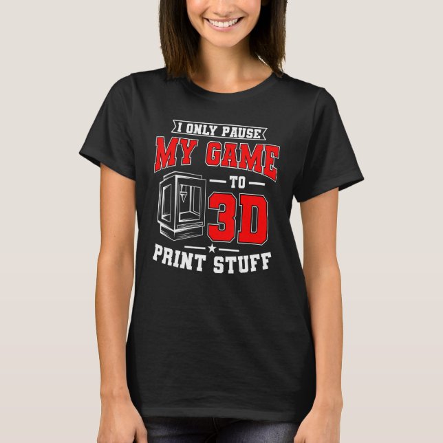 T-shirt Machine d'impression 3d numérique 3d imprimante Ga (Devant)