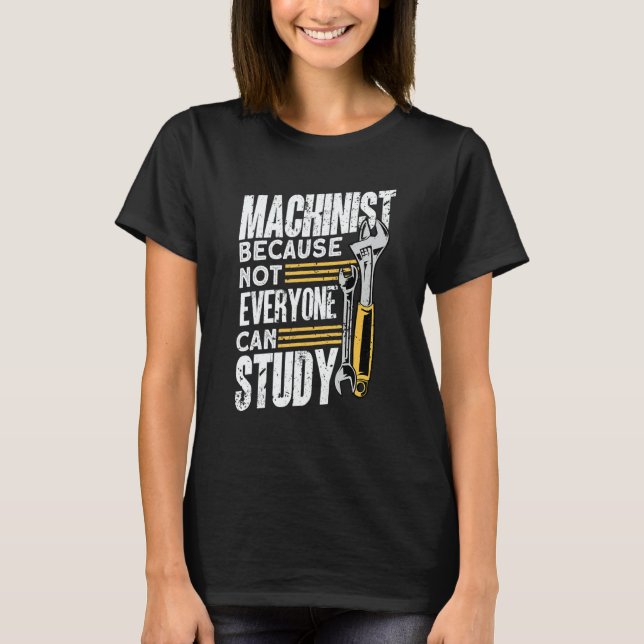 T-shirt Machine Operator Machinist (Devant)