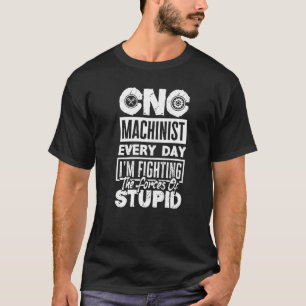 T-shirt Machiniste De Cnc Métallurgiste Usinage Tous Les J