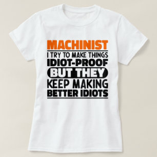 T-shirt Machiniste J'Essaie De Faire Des Choses Drôle