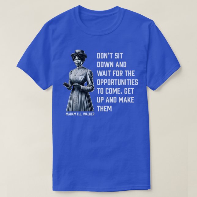 T-shirt Madame CJ Walker Dont pour opportunités (Design devant)