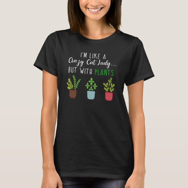 T-shirt Madame folle Funny Gardening de chat (Devant)