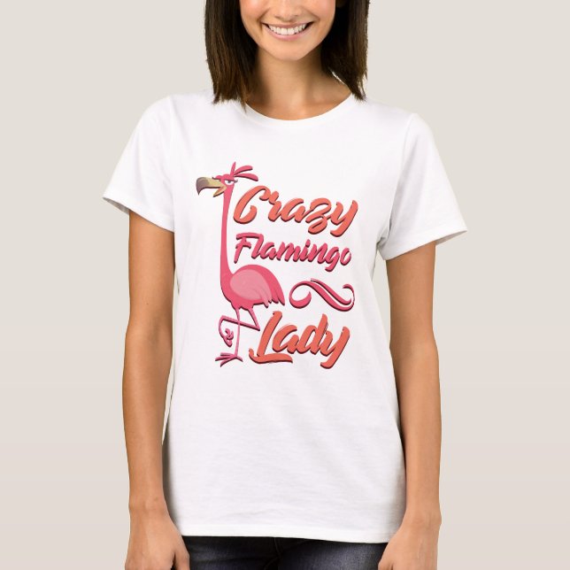 T-shirt Madame folle Funny Gift Shirt de Flamant rose (Devant)