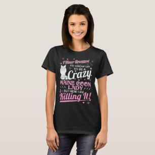 T-shirt Madame folle non jamais rêvée Killing It de chat