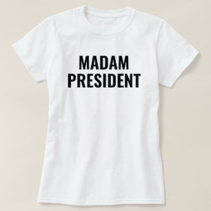 T-shirt Madame la Présidente Harris 2024