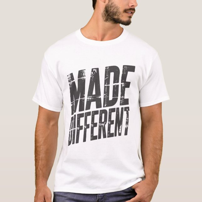 T-shirt Made Different Bold Typography Motivational (Devant)