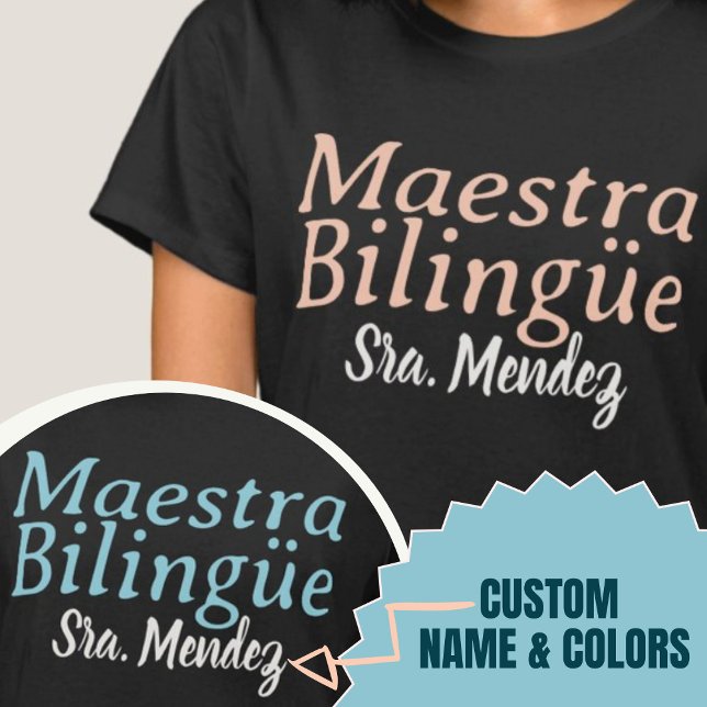 T-shirt Maestra Bilingüe Enseignant bilingue Nom personnal (Maestra Bilingüe Bilingual Teacher Custom Name T-Shirt)