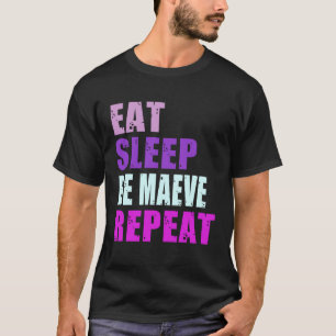 T-shirt Maeve Eat Sleep Be Repeate Maeve