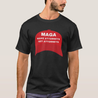 T-shirt MAGA Faire Des Avocats Obtenir Des Avocats Anti Tr