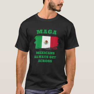 T-shirt Maga Mexicains toujours croiser le maillot MAGA