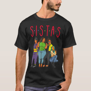 T-shirt Magie de fille noire Sistas Amusement Mélanine Fem