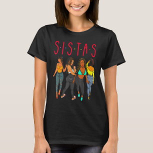 T-shirt Magie de fille noire Sistas Amusement Mélanine Fem