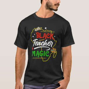 T-shirt Magie de l'enseignant noir enseignant Histoire noi