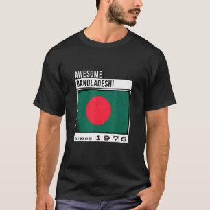 T-shirt Magnifique Bangladesh depuis 1976 Bangladesh 46ème