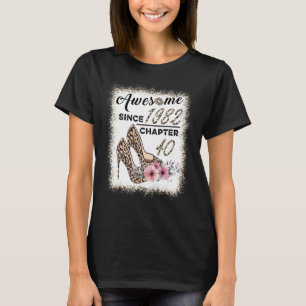 T-shirt Magnifique Depuis 1982 Chapitre 40 Chaussures Leop