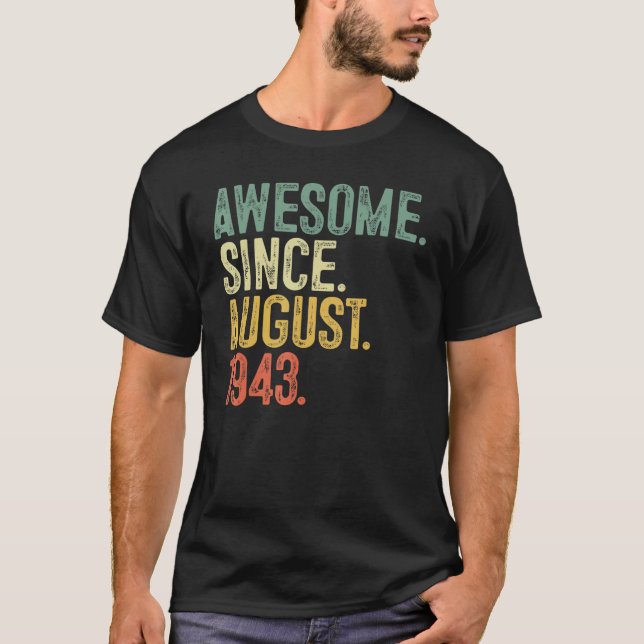 T-shirt Magnifique depuis août 1943 79e anniversaire 79 an (Devant)