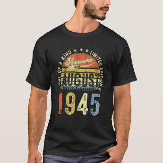 T-shirt Magnifique Depuis Août 1945 77 Ans 77ème Anniversa