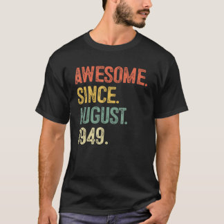 T-shirt Magnifique depuis août 1949 74e anniversaire pour 