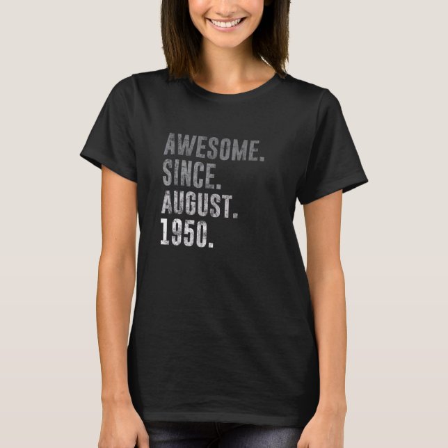 T-shirt Magnifique depuis août 1950 72e anniversaire Vinta (Devant)