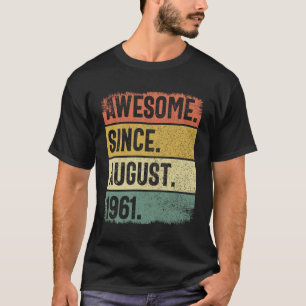 T-shirt Magnifique depuis août 1961 - 63ème anniversaire