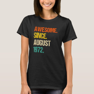 T-shirt Magnifique depuis août 1972 50e anniversaire